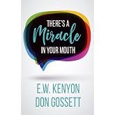 There's A Miracle In Your Mouth