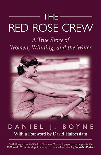 Download Red Rose Crew: A True Story Of Women, Winning, And The Water (English Edition) PDF
