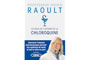 Au-delà de l'affaire de la chloroquine: AU-DELA DE L'AFFAIRE DE LA CHLOROQUINE