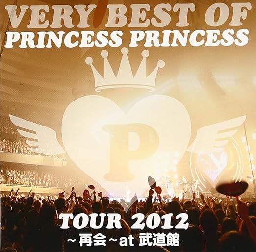 Very Best Of Princess Princess Tour 12 Saikai At Budokan Amazon Com Music