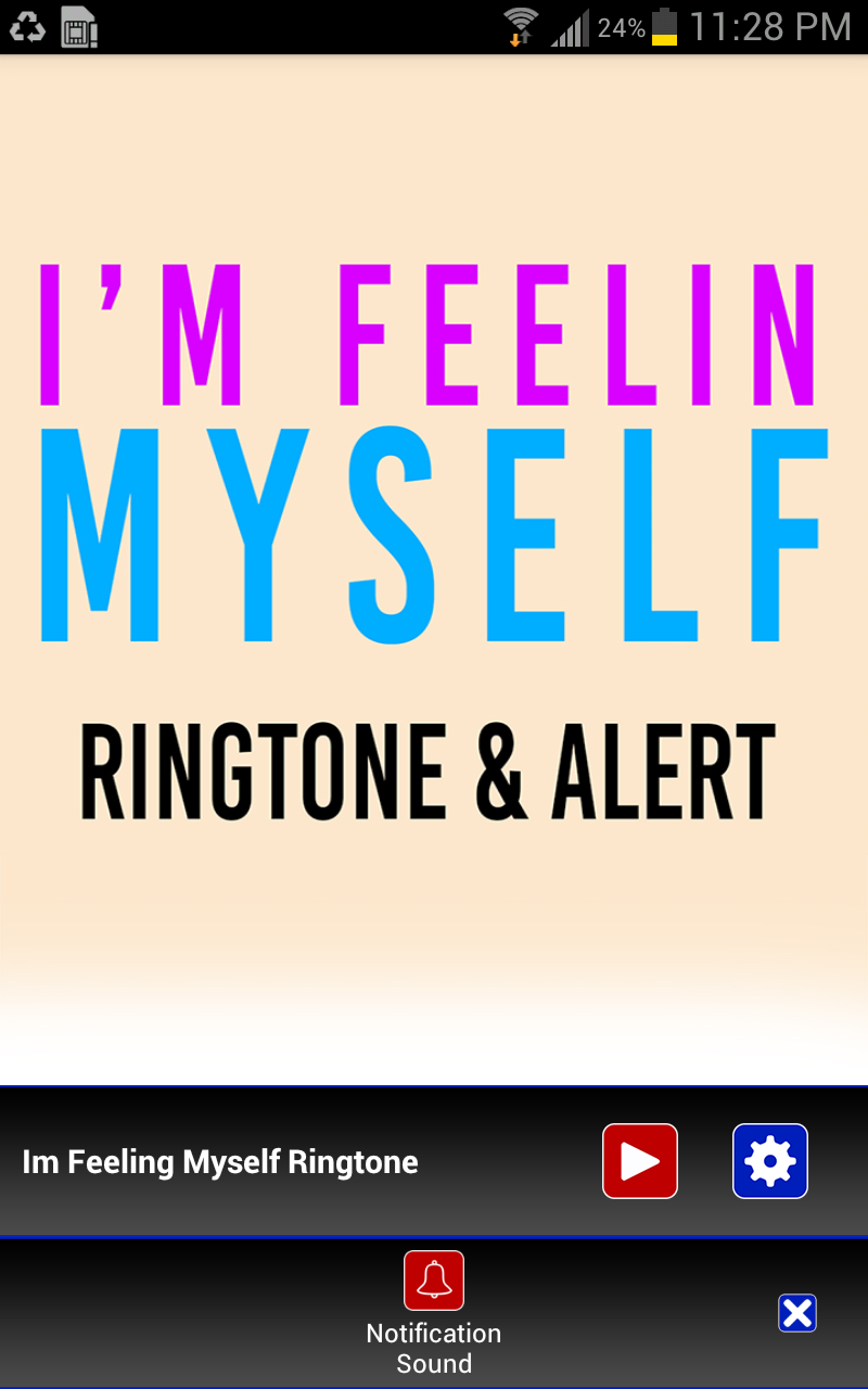 i-m-feeling-myself-ringtone-and-alert-amazon-appstore-for-android