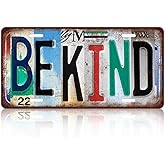 Vintage Be Kind Metal Tin Sign License Plate Wall Decor 12 x 6 Inches