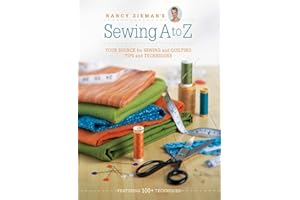 Nancy Zieman's Sewing A to Z: Your Source for Sewing and Quilting Tips and Techniques
