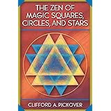 The Zen of Magic Squares, Circles, and Stars: An Exhibition of Surprising Structures across Dimensions