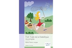Petit Traité de la Diabétique Accomplie (HIPPOCRATE) (French Edition)