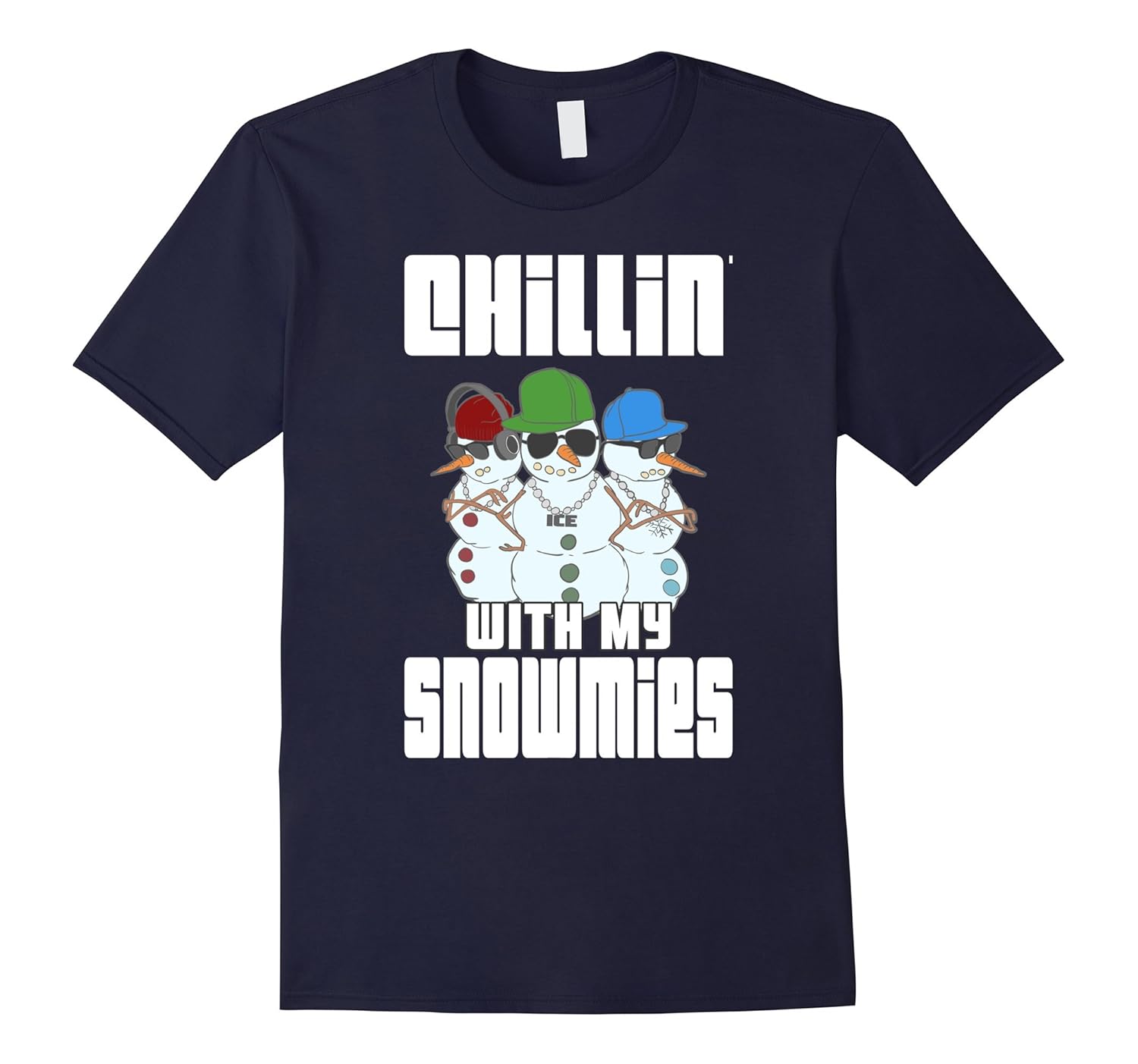 Chillin With My Snowmies Shirt Funny Christmas Snowman Tee-ANZ