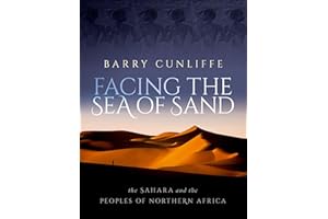 Facing the Sea of Sand: The Sahara and the Peoples of Northern Africa