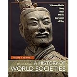 A History of World Societies, Volume 1: To 1600