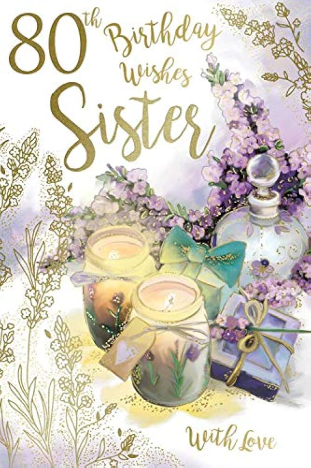 Card 80th Birthday Wishes Sister Perfume & Candles Design Birthday Lovely Verse