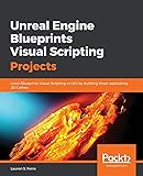 Amazon.it: Blueprints Visual Scripting for Unreal Engine: Build ...
