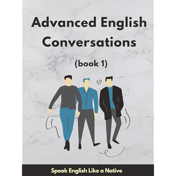 Amazon.com: Advanced English Conversations (1): Speak English Like