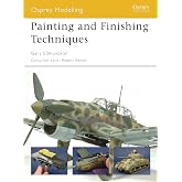 Painting and Finishing Techniques (Osprey Modelling)
