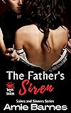 The Father's Siren: A Forbidden Steamy Priest