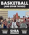 Basketball and Other Things A Collection of Questions Asked Answered
Illustrated Epub-Ebook
