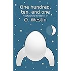 One Hundred, Ten, and One