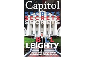 Capitol Secrets: Leadership Wisdom from a Lifetime of Public Service