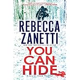 You Can Hide: A Riveting New Thriller (A Laurel Snow Thriller)