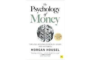 The Psychology of Money: Timeless lessons on wealth, greed, and happinessMorgan Housel4.7 out of 5 stars 72,762Paperback$10.99