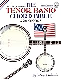 The Tenor Banjo Chord Bible: CGDA Standard