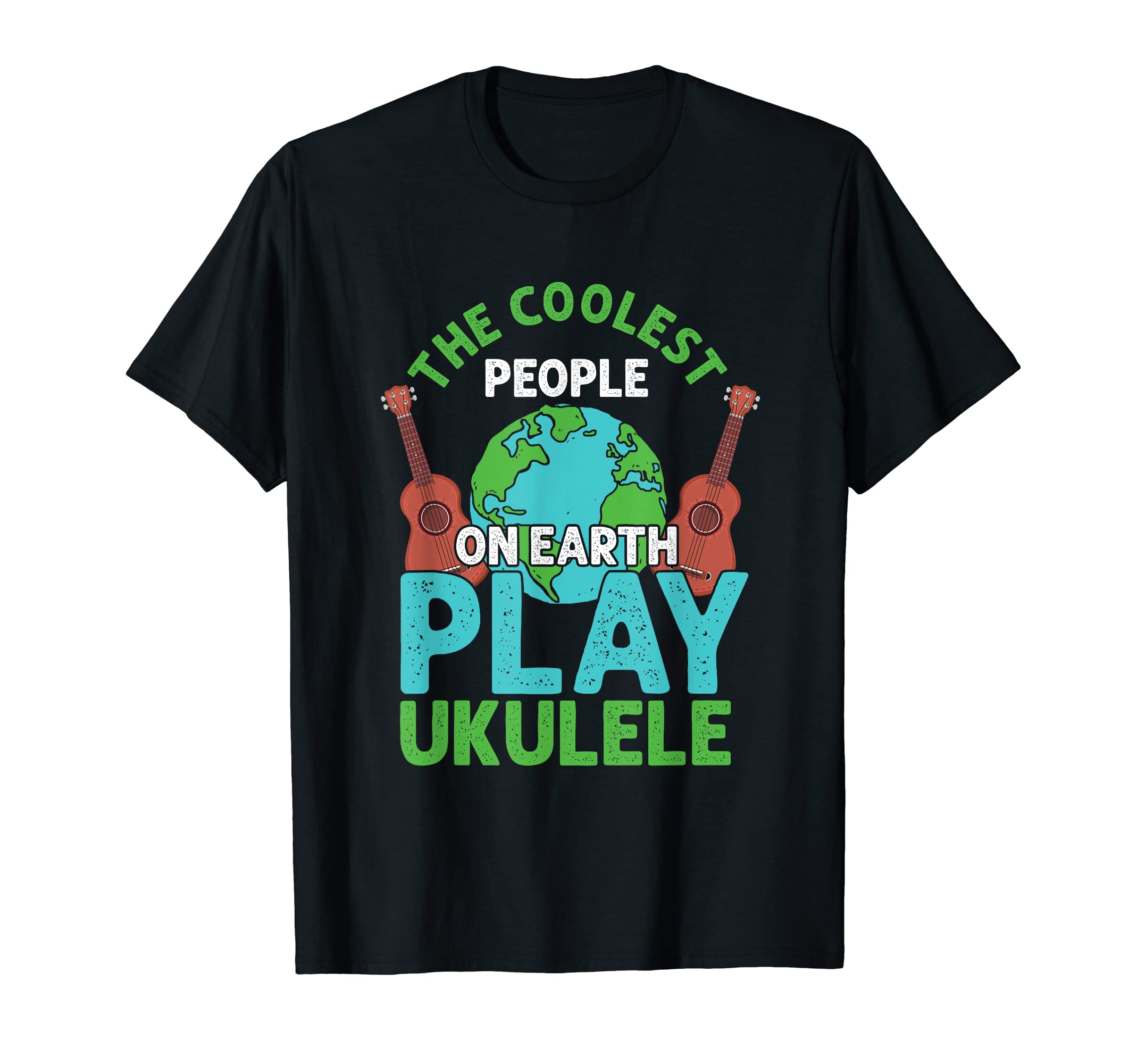 The Coolest People On Earth Play Ukulele Guitar Uke Hawaiian T-Shirt