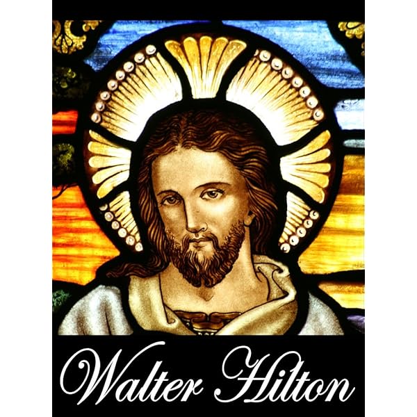 The Scale Or Ladder Of Perfection Kindle Edition By Hilton Walter Religion Spirituality Kindle Ebooks Amazon Com