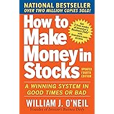 How to Make Money in Stocks: A Winning System in Good Times and Bad, Fourth Edition