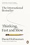 Thinking, Fast and Slow