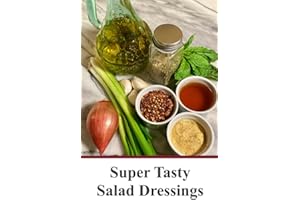 Super Tasty Salad Dressings (Thoughtful recipes for your kitchen.)