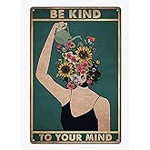 Fmcmly Be Kind to Your Mind Vintage Tin Signs Hippie Boho Wall Art Encouragement Gifts for Women Home Office Bedroom Living Room Cafes Wall Decor 8x12 Inch