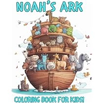 Noah's Ark: Coloring Book For Kids!: Wade, Lindsay: 9798865230601 ...