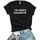 Decrum Im Moms Favorite T Shirt - Sarcastic Graphic Funny T Shirts for Women