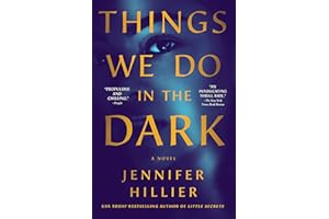 Things We Do in the Dark: A Novel