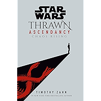 Star Wars: Thrawn Ascendancy (Book I: Chaos Rising) (Star Wars: The Ascendancy Trilogy 1) book cover