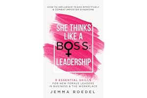 She Thinks Like a Boss: Leadership
