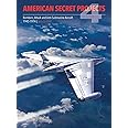 American Secret Projects 4: Bombers, Attack and Anti-Submarine Aircraft 1945-1974