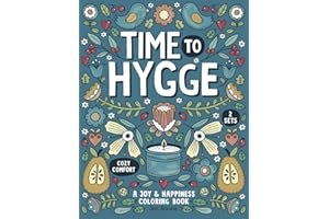Time To Hygge: A Joy & Happiness Coloring Book (Scandi Simple Coloring Books)