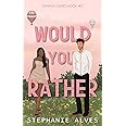 Would You Rather: A College Romance (Campus Games)