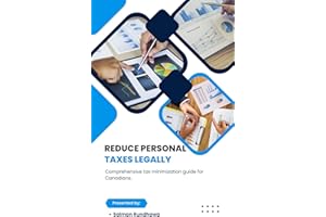 How To Reduce Your Personal Taxes Legally In Canada