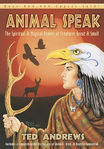 Download Animal Speak: The Spiritual & Magical Powers of Creatures Great and Small PDF
