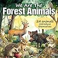 Forest Book for Kids: We Are the Forest Animals: 24 Forest Animals Introduce Themselves and Tell About Their Life in Nature