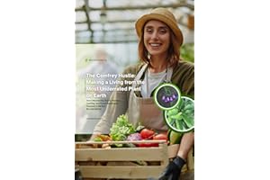 The Comfrey Hustle: Making a Living from the Most Underrated Plant on Earth