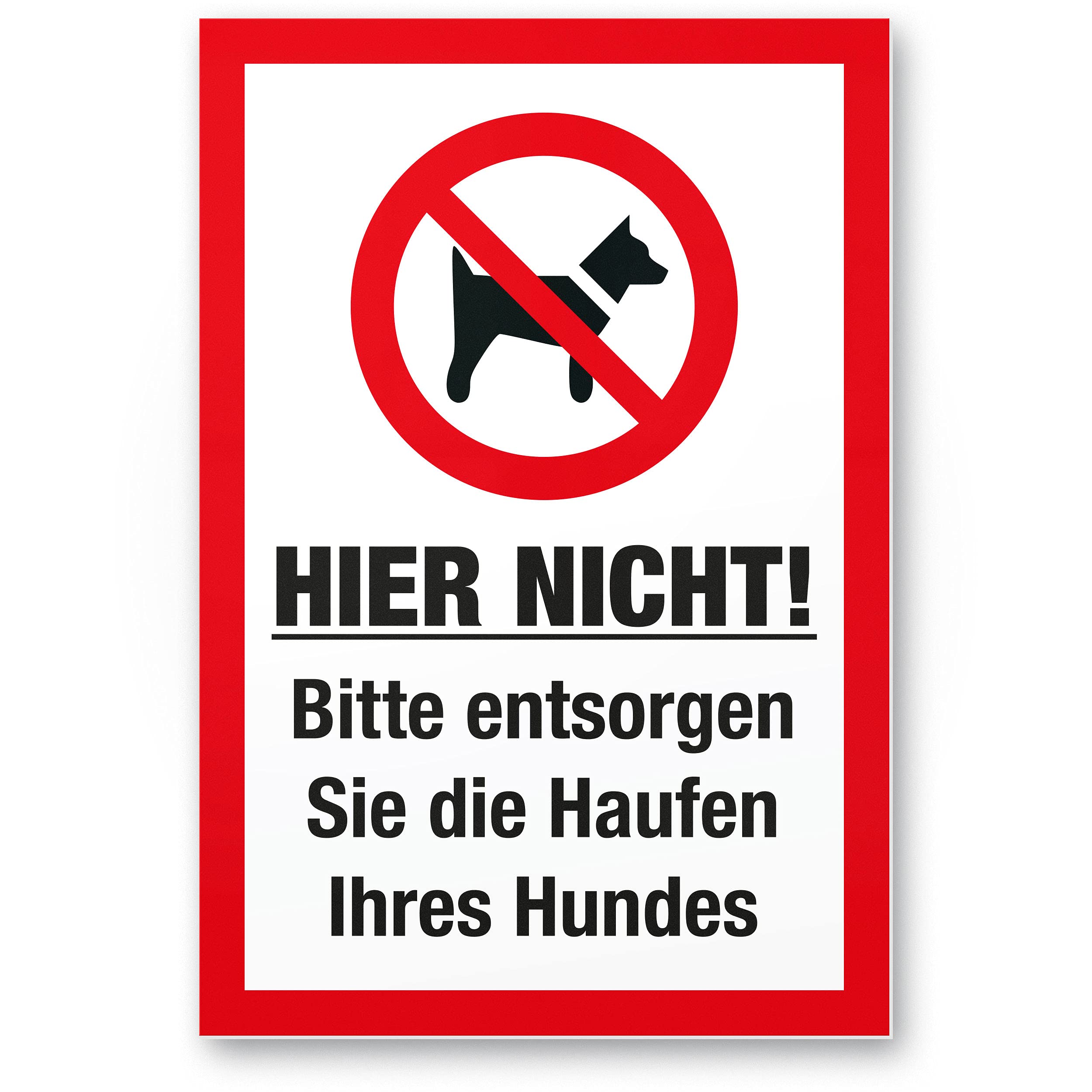 Please Dispose The Pile of Your Dog, Plastic Dog Warning Sign ''Dog Kacken Forbidden - Prohibited Sign/Dog Litter/Dog Poop''