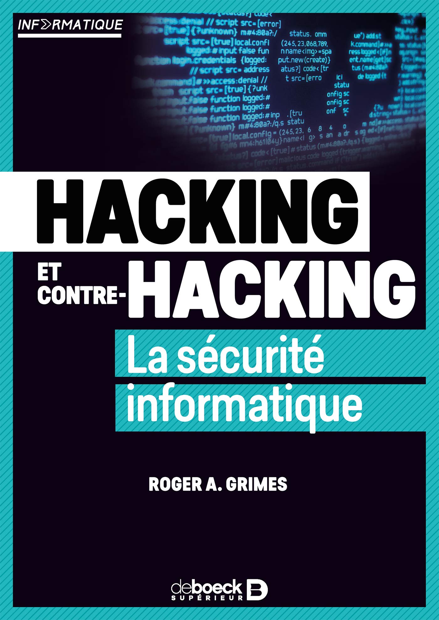 Hacking Et Contre Hacking La Securite Informatique 19 Hors Collection Sciences French Edition Grimes Roger A Van Goethem Philippe Vilret Anne Sophie Amazon Com Books Hacking Et Contre Hacking La Securite Informatique 19 Hors Collection Sciences French Edition Grimes Roger A Van Goethem Philippe Vilret Anne Sophie Amazon Com Books