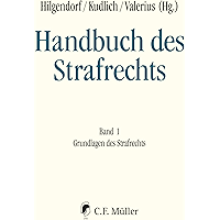 Handbuch des Strafrechts: Band 1: Grundlagen des Strafrechts (German Edition) book cover Handbuch des Strafrechts: Band 1: Grundlagen des Strafrechts (German Edition) book cover