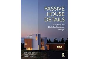 Passive House Details: Solutions for High-Performance Design