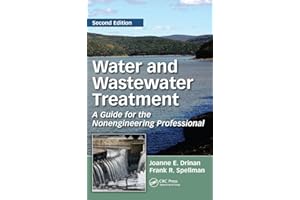 Water and Wastewater Treatment: A Guide for the Nonengineering Professional