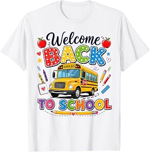 Welcome Back to School Bus Driver Tees First Day of School T-Shirt