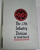 The 27th Infantry Division in World War II