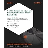 Certified Information Systems Security Professional (CISSP) Exam Guide: Master CISSP with hands-on bonus content and practical coverage of all eight exam domains