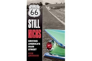 Route 66 Still Kicks: Driving America's Main Street